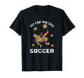 Just Who Loves Soccer T-Shirt - Unique Graphic for Adults - T-Shirt, Sweatshirt, Hoodie
