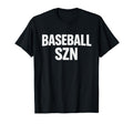 Baseball Szn Baseball Season Fan T-Shirt - Trendy Graphic for Adults - T-Shirt, Sweatshirt, Hoodie