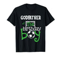 Godfather Birthday Soccer Player Matching T-Shirt - Unique Graphic Unisex - T-Shirt, Sweatshirt, Hoodie
