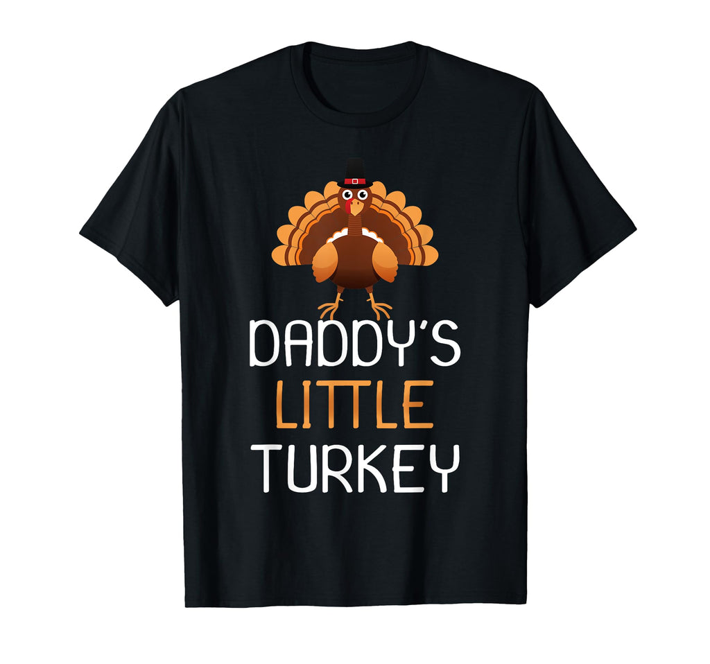 Daddys Little Turkey Thanksgiving Family T-Shirt - Novelty Apparel Unisex - T-Shirt, Sweatshirt, Hoodie