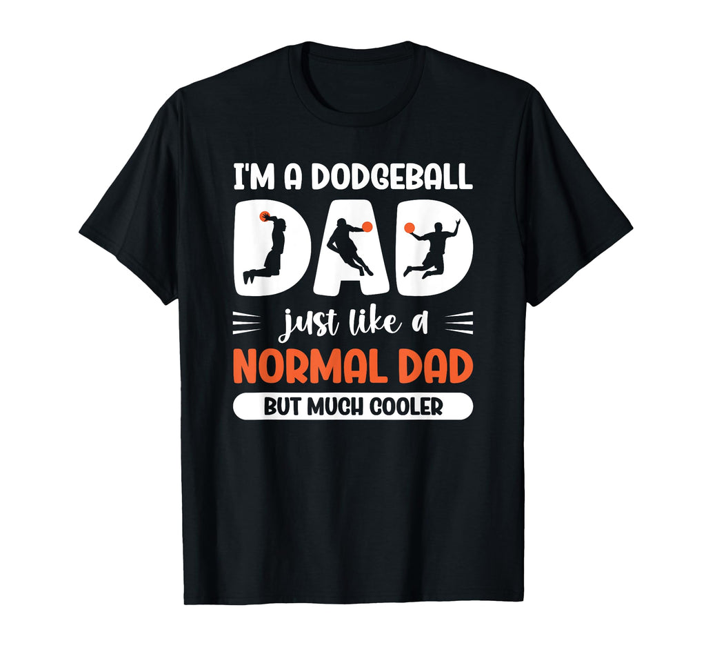 Dodgeball Dad Dodge Ball Lover Father T-Shirt - Custom Art Print Unisex - T-Shirt, Sweatshirt, Hoodie