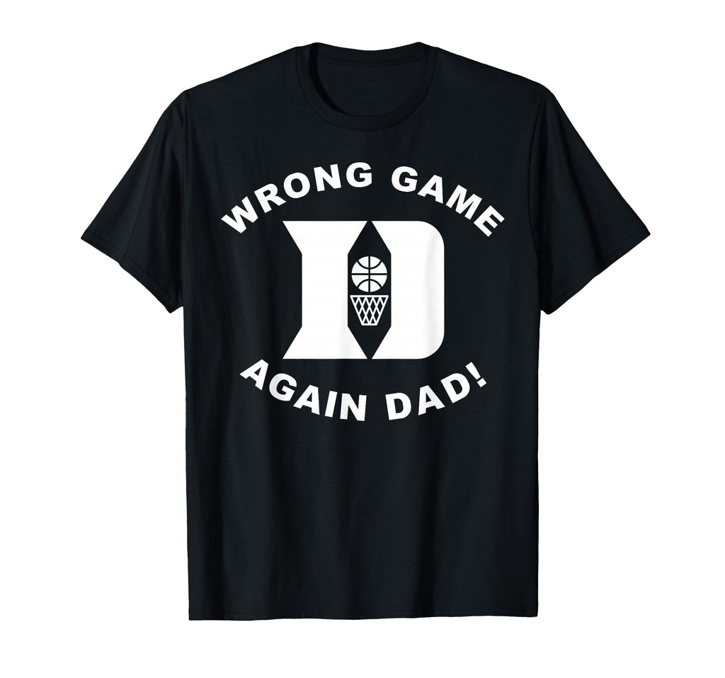 Dad Basketball Hoop Funny Game Day T-Shirt - Casual Everyday Wear Unisex - T-Shirt, Sweatshirt, Hoodie
