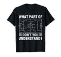 Funny What Part Soccer Dont You T-Shirt - Streetwear Style for Adults - T-Shirt, Sweatshirt, Hoodie