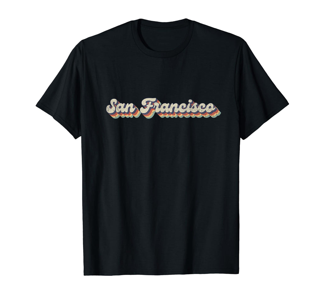 70S 80S Usa City San Francisco T-Shirt - Trendy Graphic Unisex - T-Shirt, Sweatshirt, Hoodie