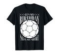 Its My Birthday Sign My Funny T-Shirt - Casual Everyday Wear Unisex - T-Shirt, Sweatshirt, Hoodie