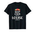 Louise Keep Calm Personalized Name T-Shirt - Trendy Graphic Men Women - T-Shirt, Sweatshirt, Hoodie