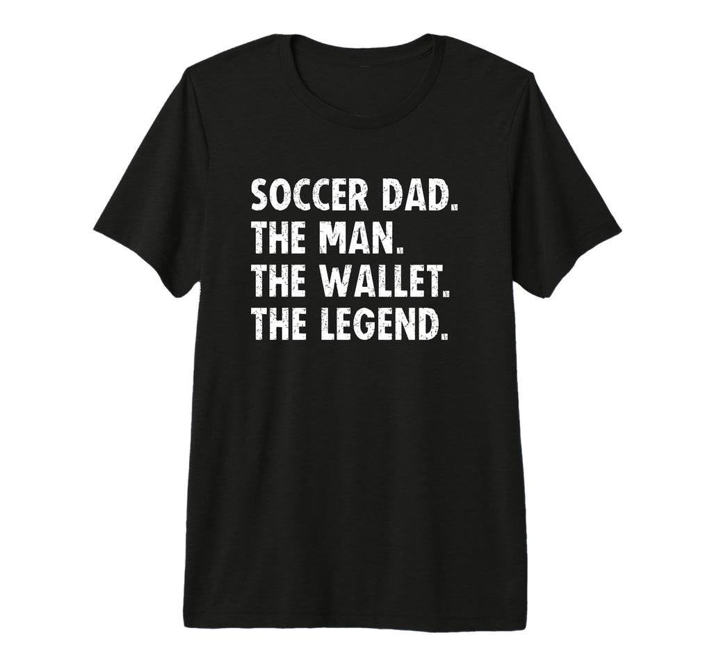 Mens Soccer Dad Funny Wallet Legend T-Shirt - Trendy Graphic for Adults - T-Shirt, Sweatshirt, Hoodie