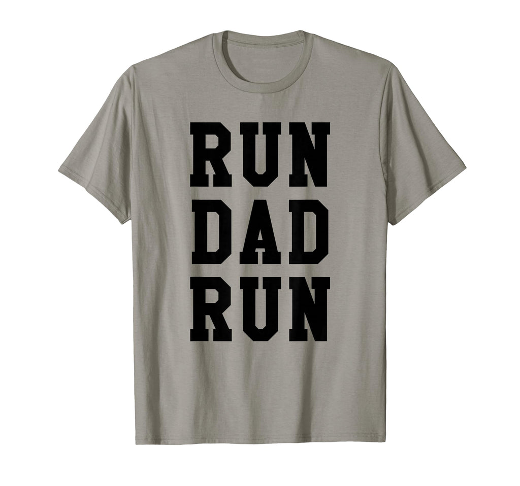 Funny Run Dad Marathon 5K Family Race Day T-Shirt - Novelty Apparel Unisex - T-Shirt, Sweatshirt, Hoodie