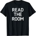 Read The Room, Funny, Jokes, Sarcastic - Adult & Kids T-Shirts, Sweatshirts & Hoodies apparel design preview 1