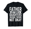 Father Three Daughters Matching Dad T-Shirt - Minimalist Print Men Women - T-Shirt, Sweatshirt, Hoodie