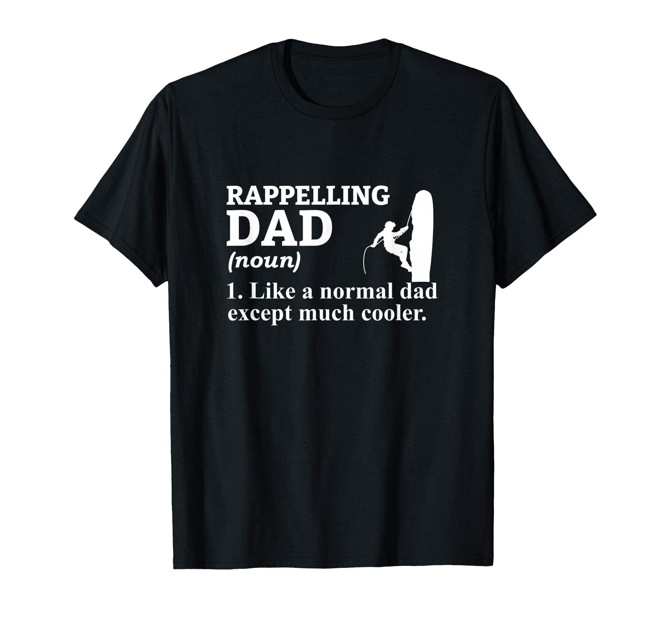 Rappelling Dad Canyoneering Rope T-Shirt - Trendy Graphic Men Women - T-Shirt, Sweatshirt, Hoodie