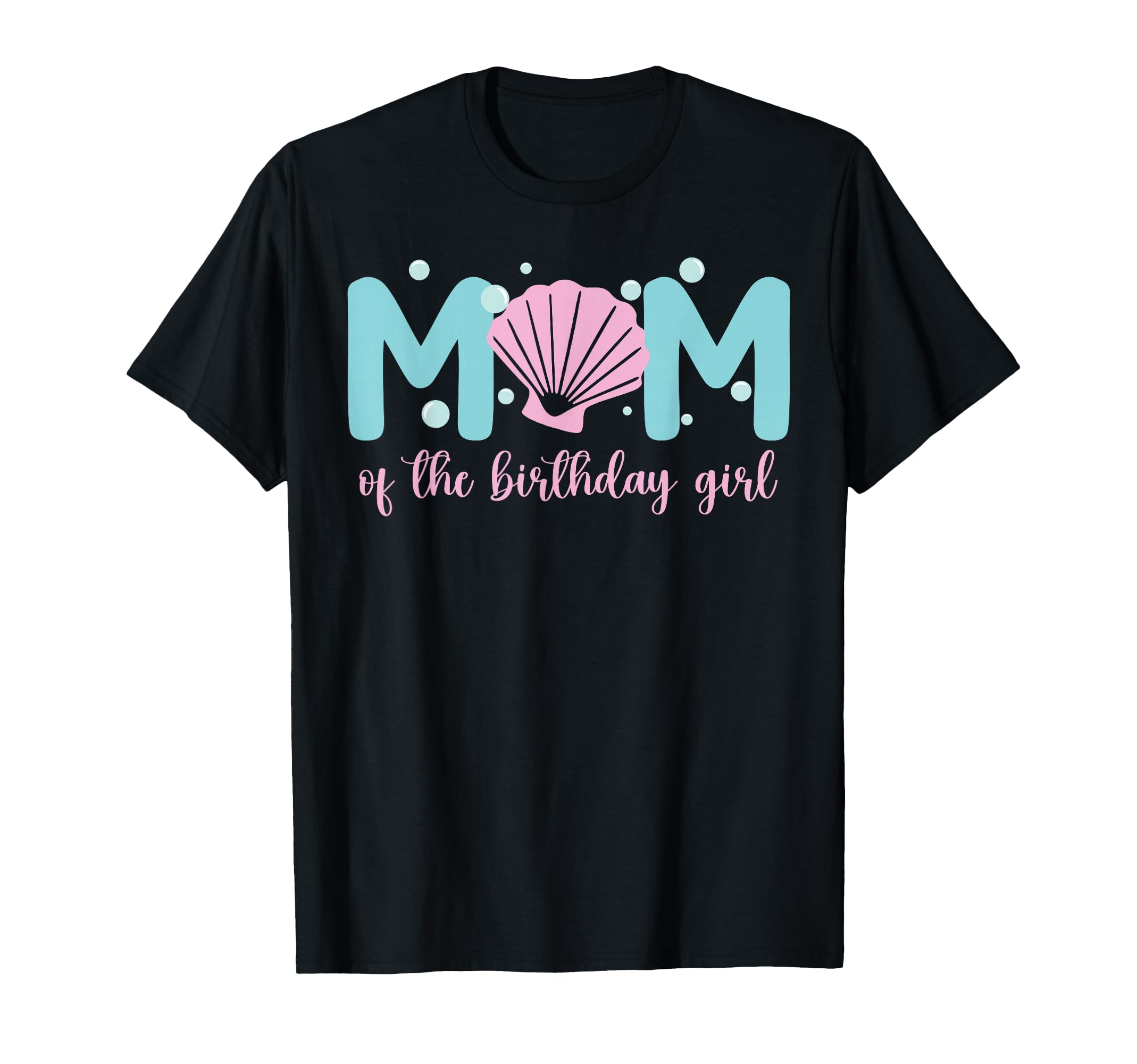 Mom Birthday One Der Sea Mama Under Sea T-Shirt - Fun Novelty Design Unisex - T-Shirt, Sweatshirt, Hoodie