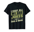Ich Bewahre Alle Meine Papa Witze T-Shirt - Custom Art Print Men Women - T-Shirt, Sweatshirt, Hoodie