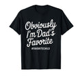 Funny Dads Favorite Son Daughter Im T-Shirt - Unique Graphic for Adults - T-Shirt, Sweatshirt, Hoodie