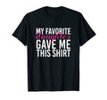 My Favorite Daughter Gave Me This T-Shirt - Trendy Graphic for Adults - T-Shirt, Sweatshirt, Hoodie