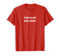 This Is My Red Funny Plain Text T-Shirt - Streetwear Style Unisex - T-Shirt, Sweatshirt, Hoodie