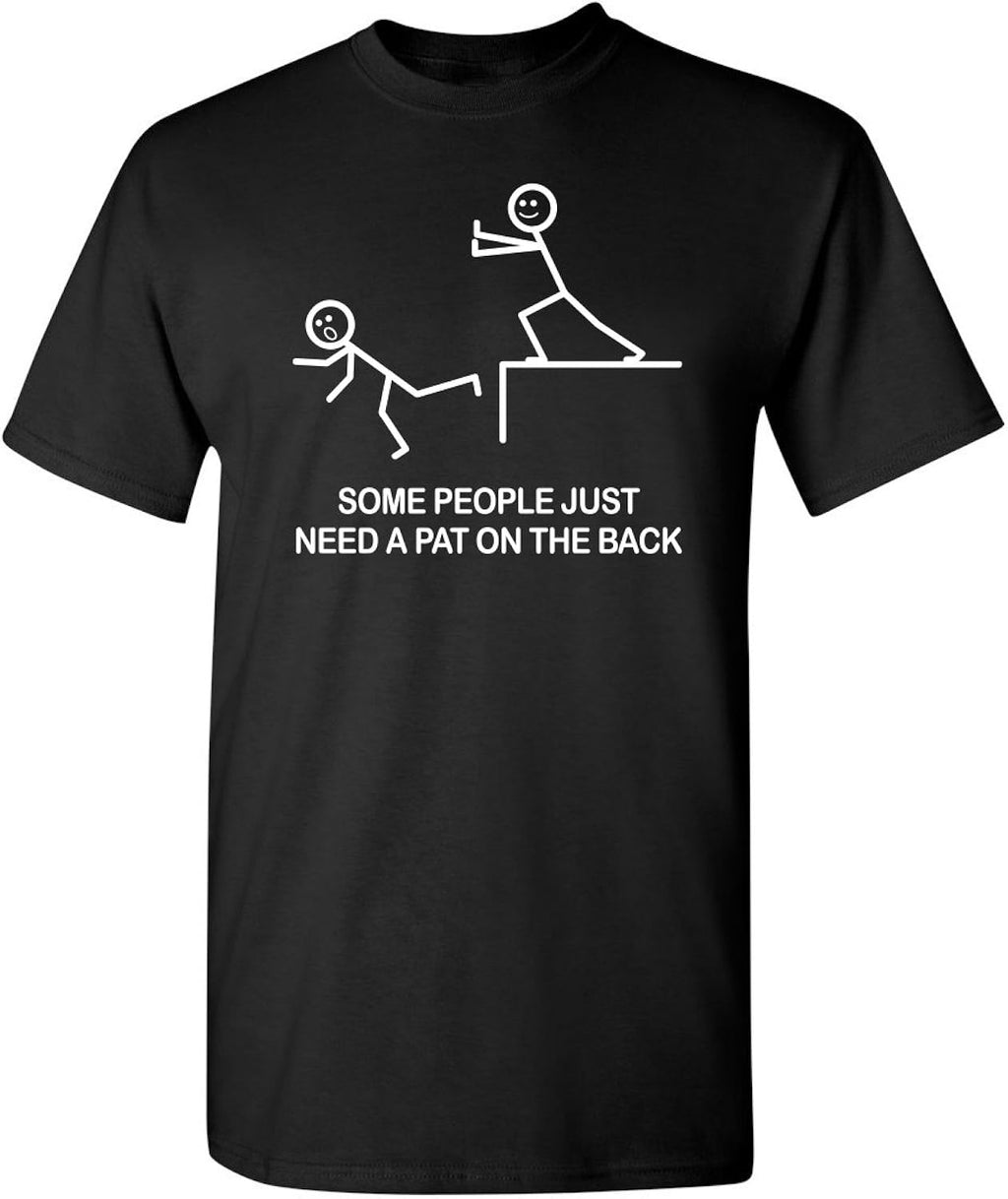 Some People Just Need A Pat On The Back Sarcastic - Adult & Kids T-Shirts, Sweatshirts & Hoodies apparel design preview 1