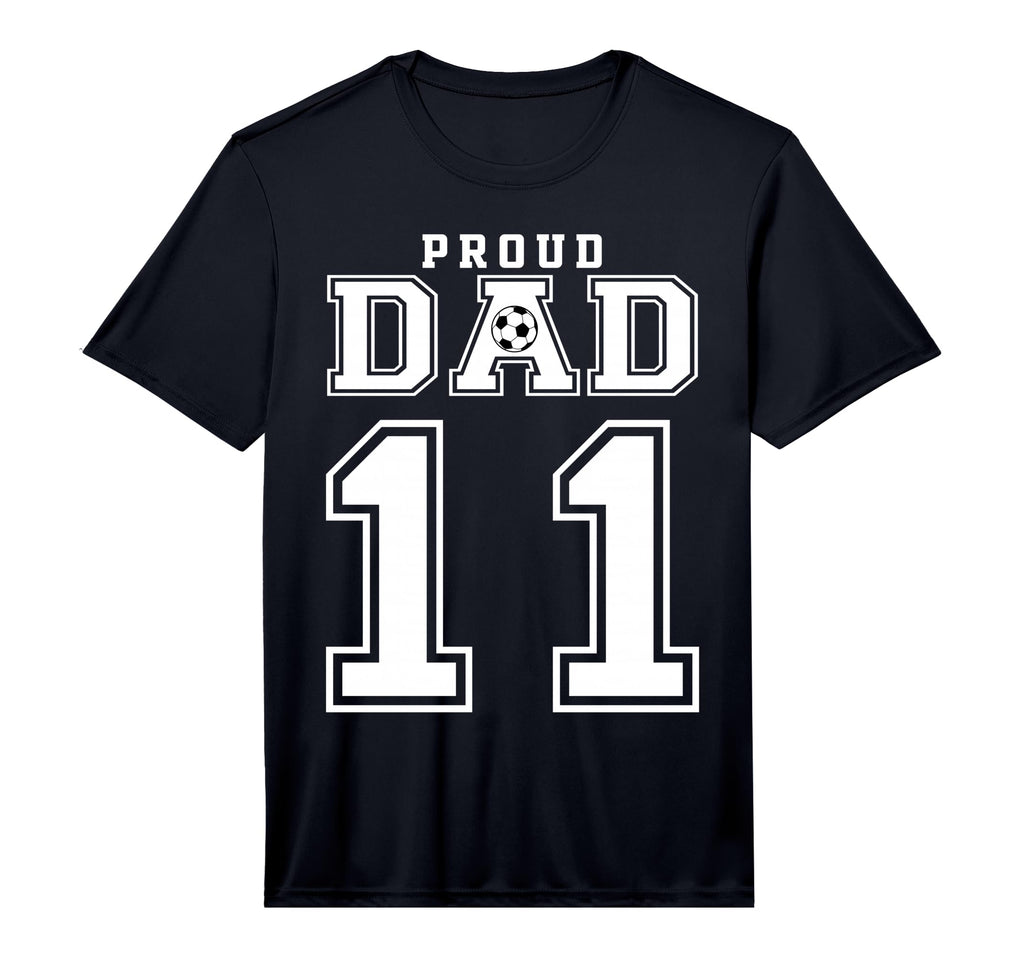 Number 11 Custom Proud Soccer Futbol Dad T-Shirt - Novelty Apparel Unisex - T-Shirt, Sweatshirt, Hoodie