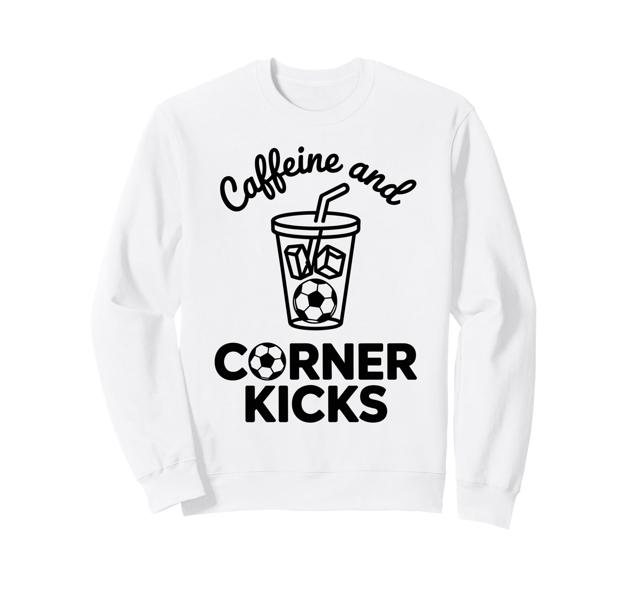 Caffeine And Corner Kicks Team Player Sweatshirt - Minimalist Print Unisex - T-Shirt, Sweatshirt, Hoodie