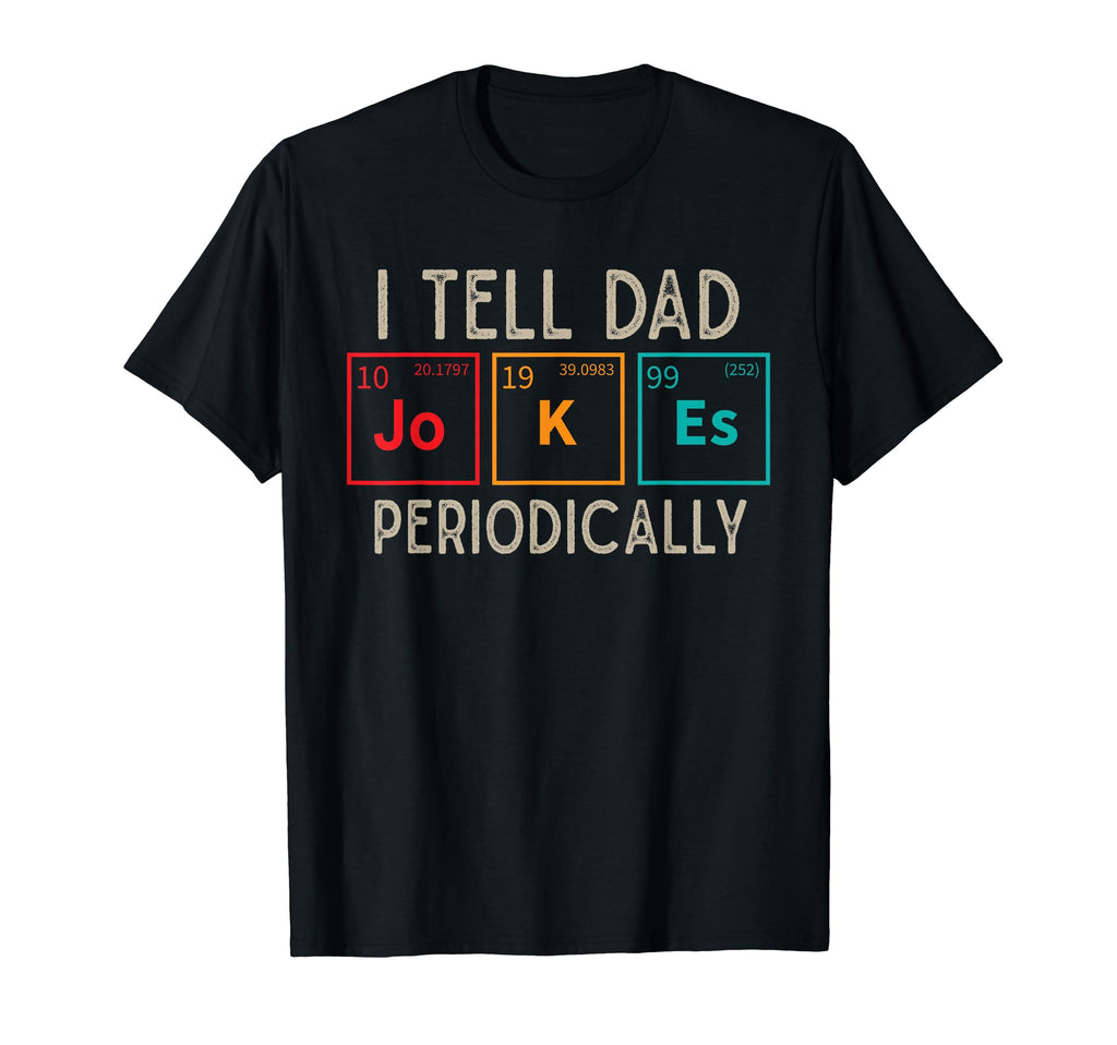 Rad Jokes Fathers Day Humorous Puns T-Shirt - Novelty Apparel for Adults - T-Shirt, Sweatshirt, Hoodie