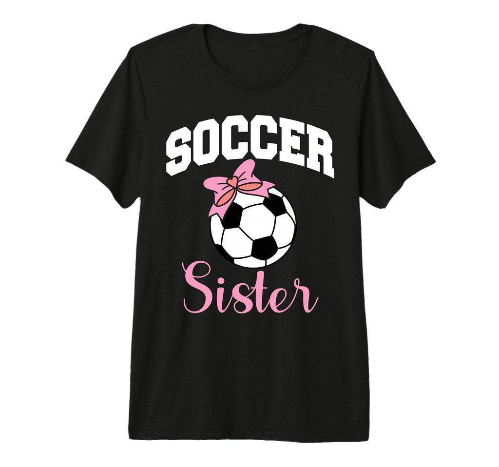 Soccer Sister Bow Soccer Ball Tri T-Shirt - Streetwear Style for Adults - T-Shirt, Sweatshirt, Hoodie