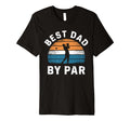 Fathers Day Golf Lover Best Dad T-Shirt - Fun Novelty Design for Adults - T-Shirt, Sweatshirt, Hoodie