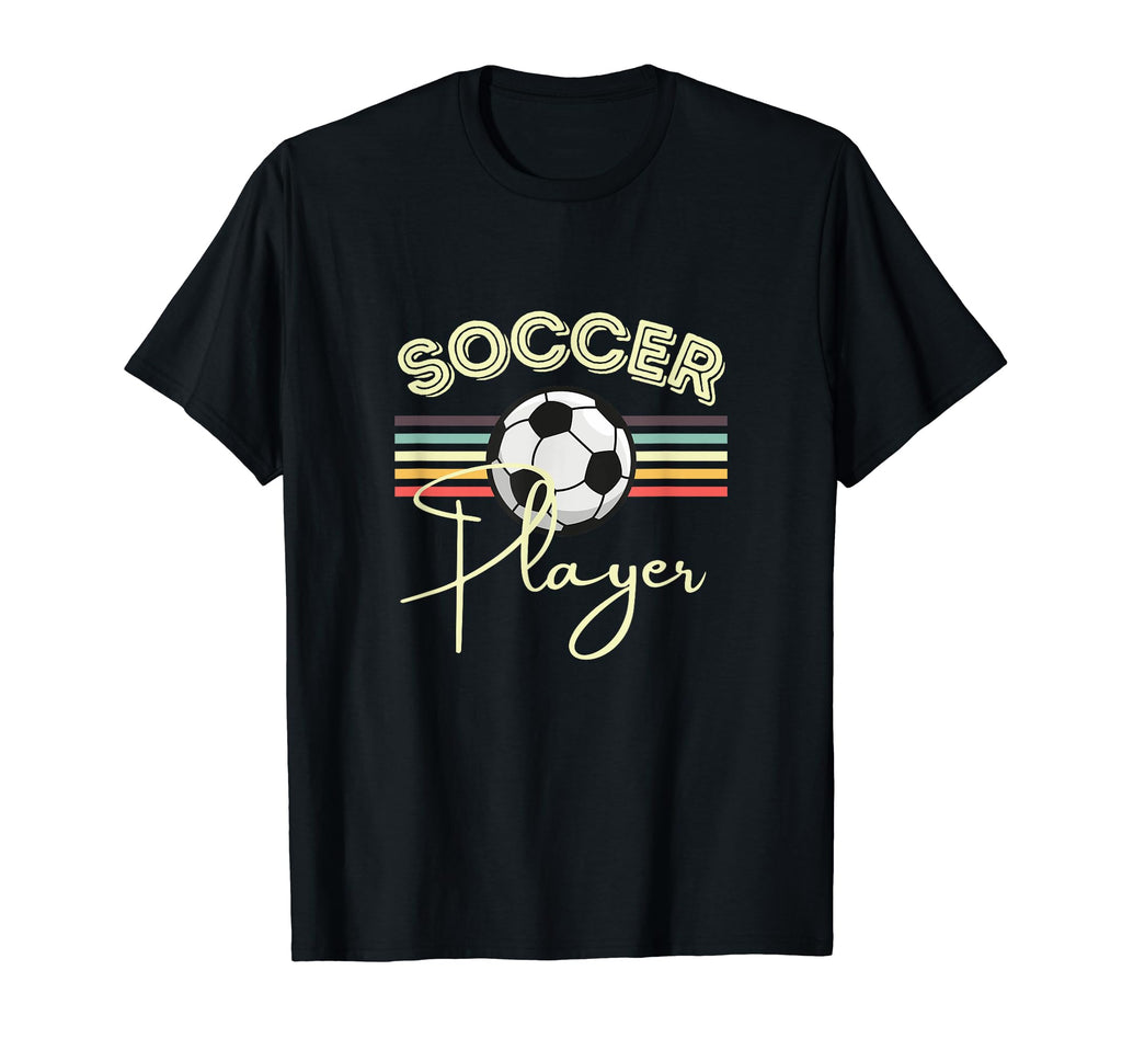 Soccer Player Fun T-Shirt - Casual Everyday Wear for Adults - T-Shirt, Sweatshirt, Hoodie