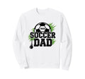 Proud Soccer Dad Whistle Sports Sweatshirt - Custom Art Print Men Women - T-Shirt, Sweatshirt, Hoodie