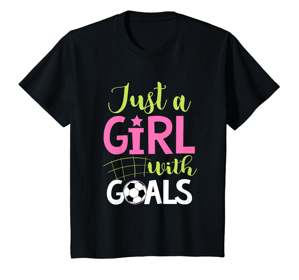 Just Goals Soccer Shirts Sayings T-Shirt - Casual Everyday Wear Unisex - T-Shirt, Sweatshirt, Hoodie