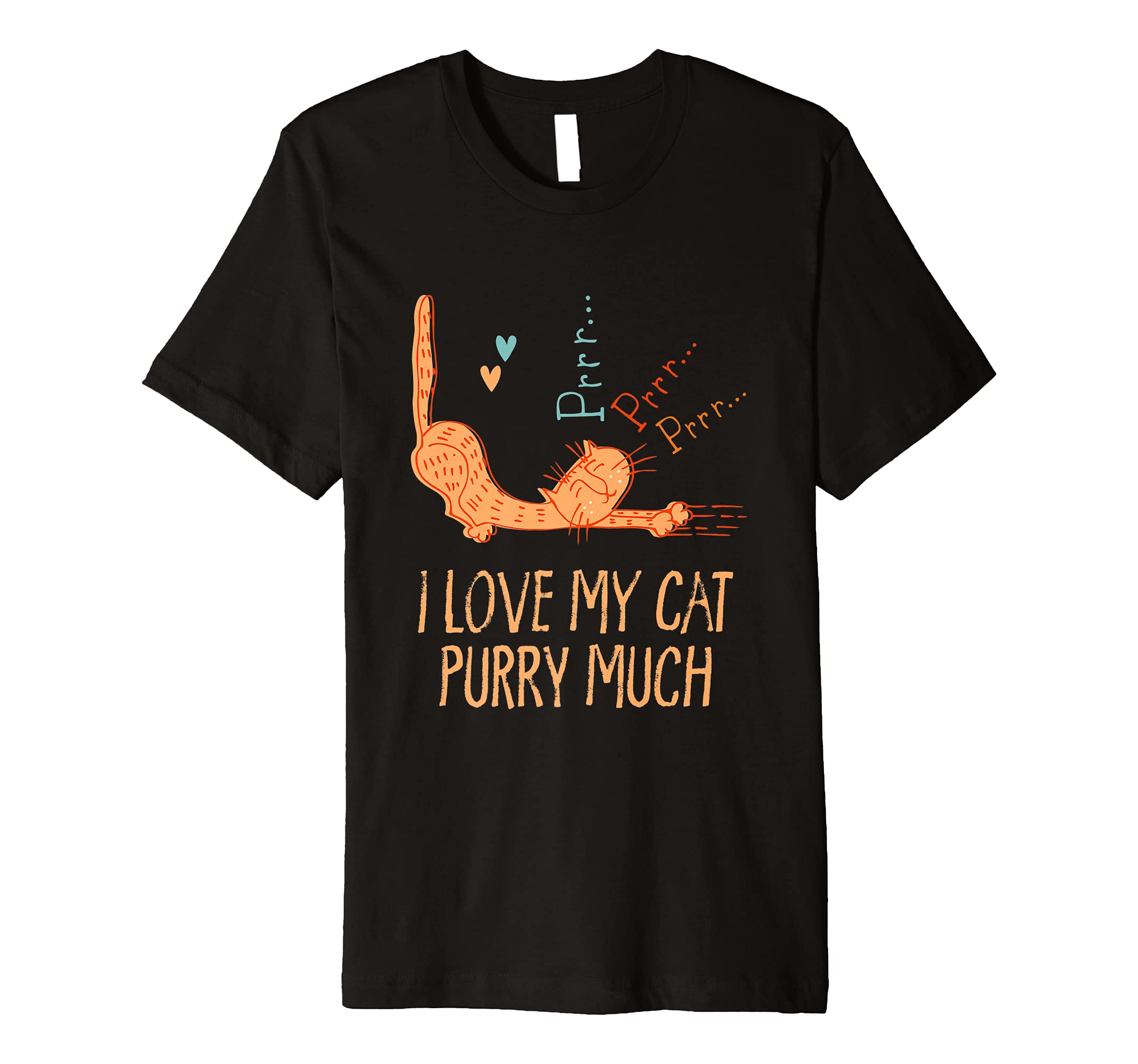 I Love My Cat Purry Much Cat Lover Dad T-Shirt - Minimalist Print Unisex - T-Shirt, Sweatshirt, Hoodie