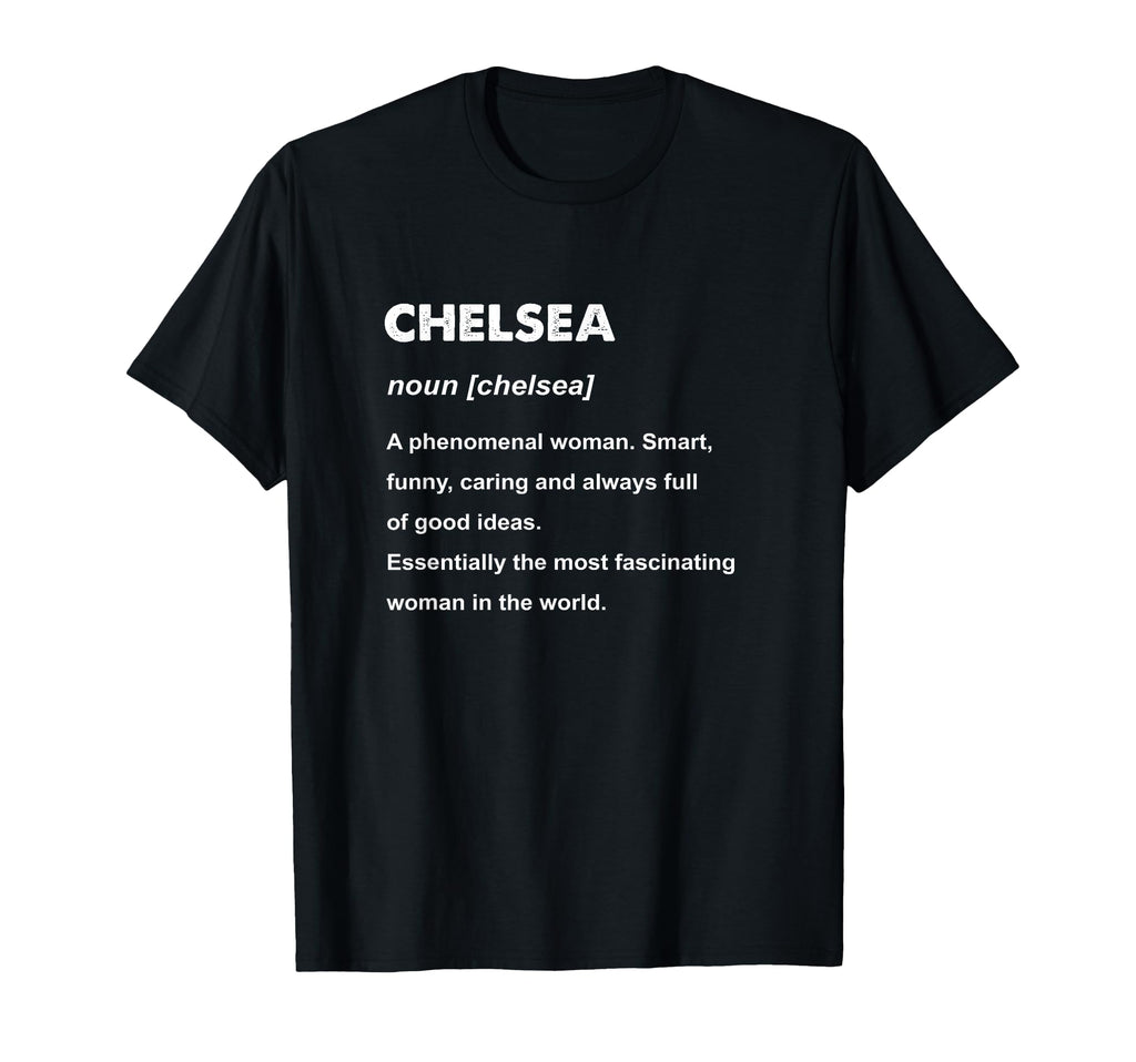 Chelsea Name Shirts Gifts T-Shirt - Minimalist Print for Adults - T-Shirt, Sweatshirt, Hoodie
