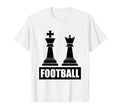 Funny Chess Football Soccer T-Shirt - Casual Everyday Wear Unisex - T-Shirt, Sweatshirt, Hoodie