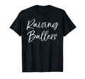 Raising Ballers Fun Basketball Mom Dad T-Shirt - Trendy Graphic Unisex - T-Shirt, Sweatshirt, Hoodie