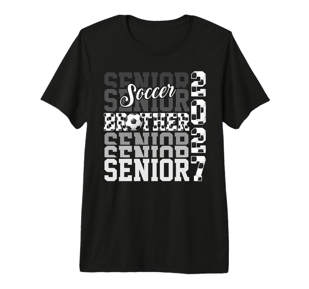 Senior 2027 Soccer Brother Proud T-Shirt - Aesthetic Graphic Men Women - T-Shirt, Sweatshirt, Hoodie