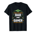 I Have Two Titles Dad And Gamer T-Shirt - Fun Novelty Design Men Women - T-Shirt, Sweatshirt, Hoodie
