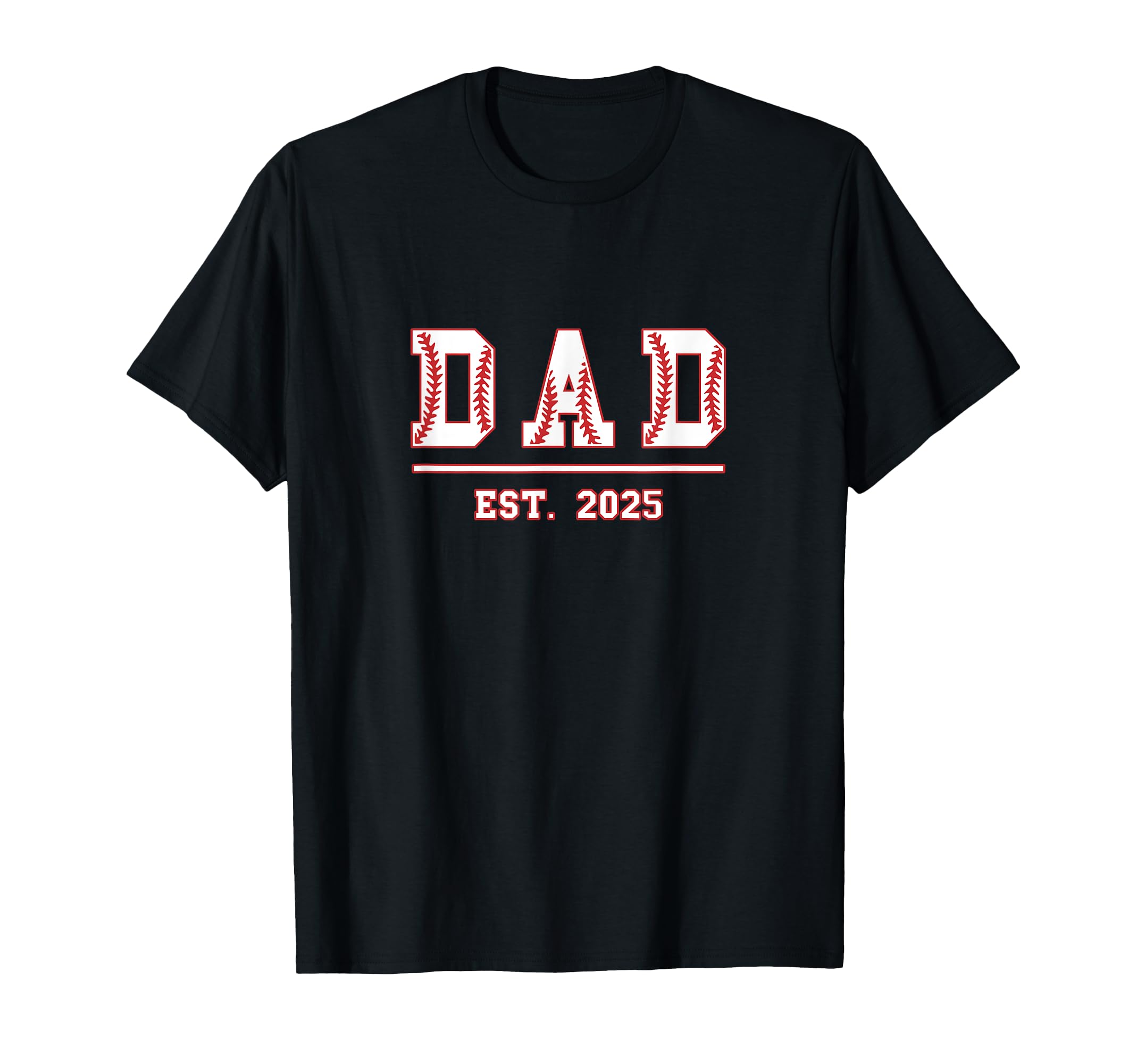 Dad Est 2025 Funny Sports Year T-Shirt - Unique Graphic for Adults - T-Shirt, Sweatshirt, Hoodie