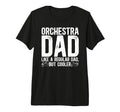 Mens Orchestra Dad Definition Dad T-Shirt - Streetwear Style Men Women - T-Shirt, Sweatshirt, Hoodie
