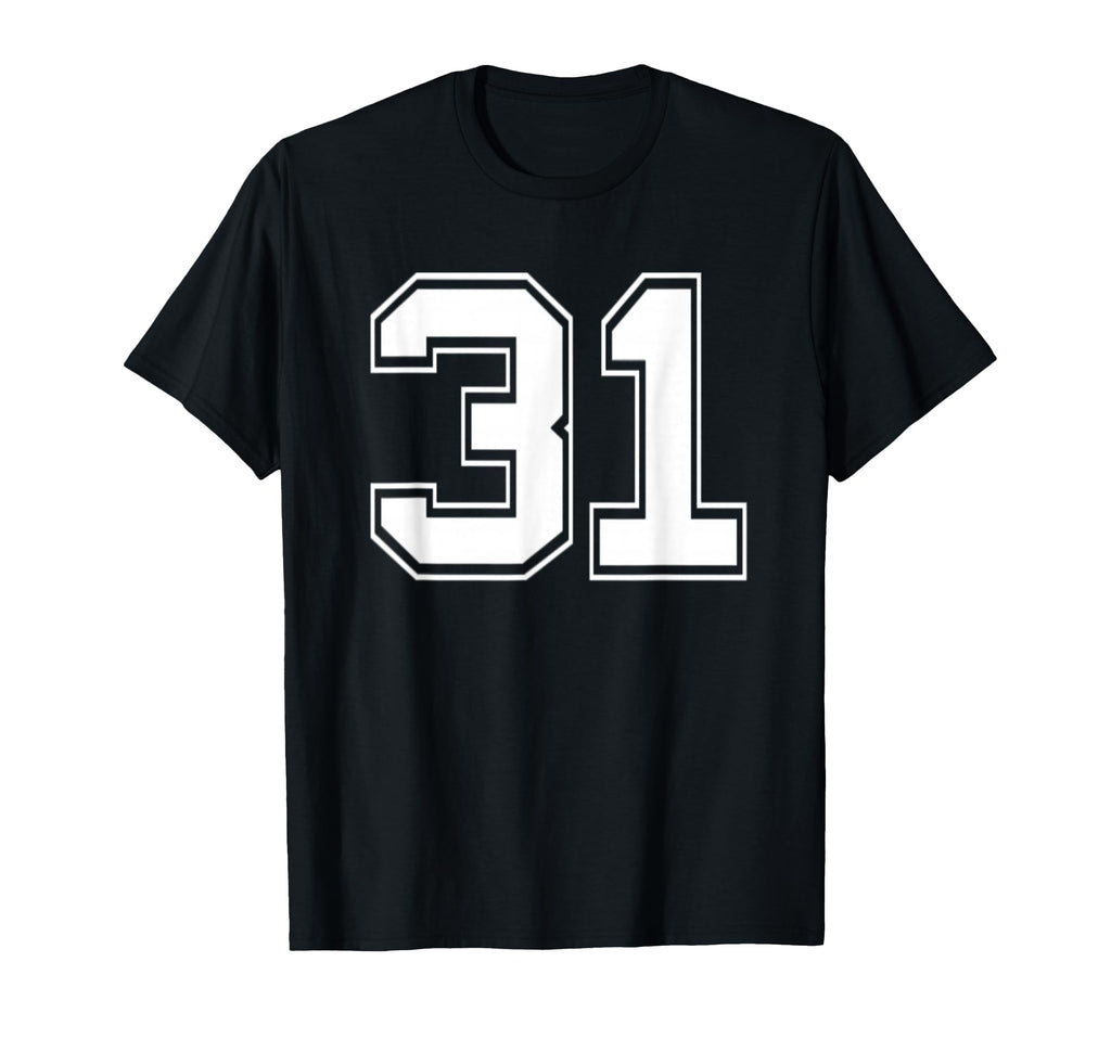 Number 31 Baseball Football Soccer T-Shirt - Minimalist Print Unisex - T-Shirt, Sweatshirt, Hoodie