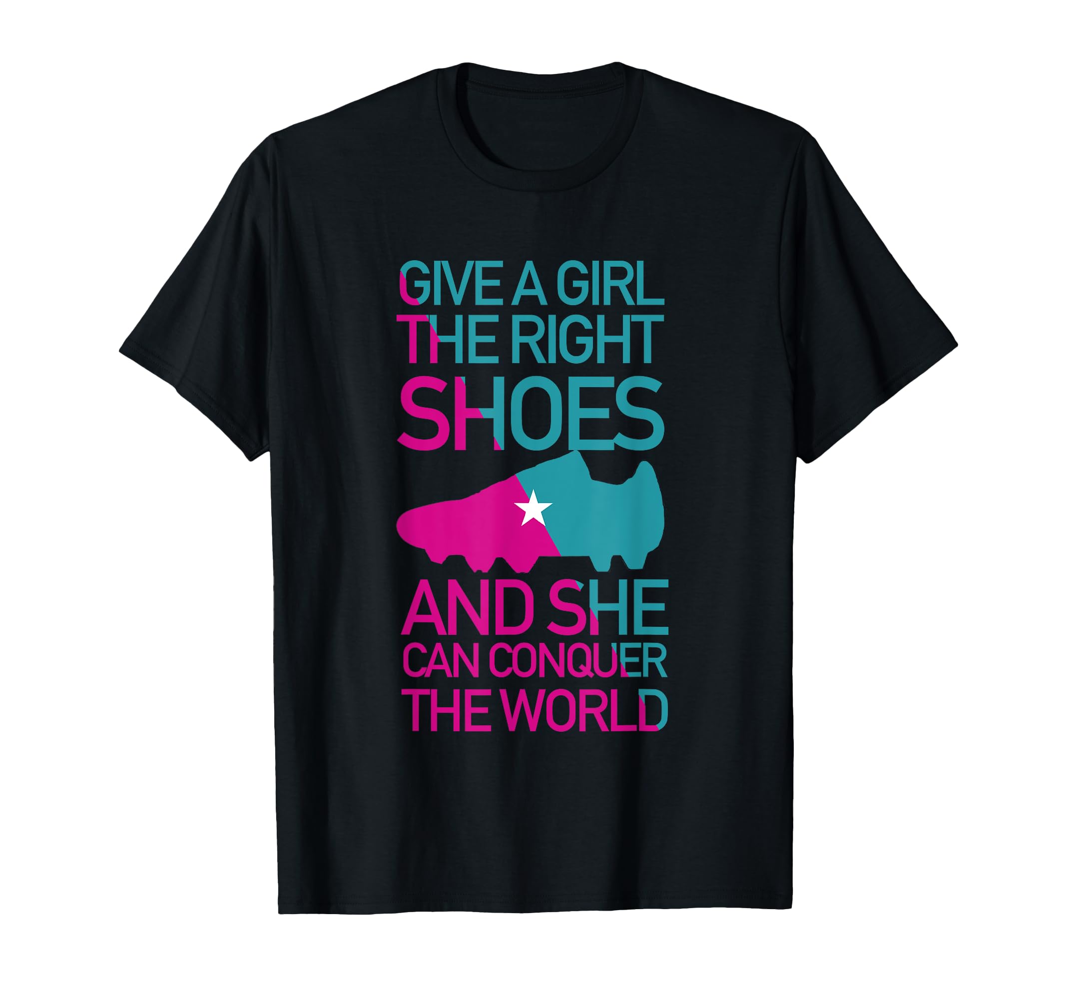 Soccer Give Right Shoes T-Shirt - Fun Novelty Design for Adults - T-Shirt, Sweatshirt, Hoodie