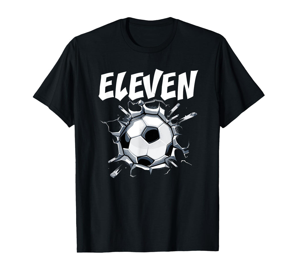 11 Year Old Soccer Birthday T-Shirt - Casual Everyday Wear for Adults - T-Shirt, Sweatshirt, Hoodie