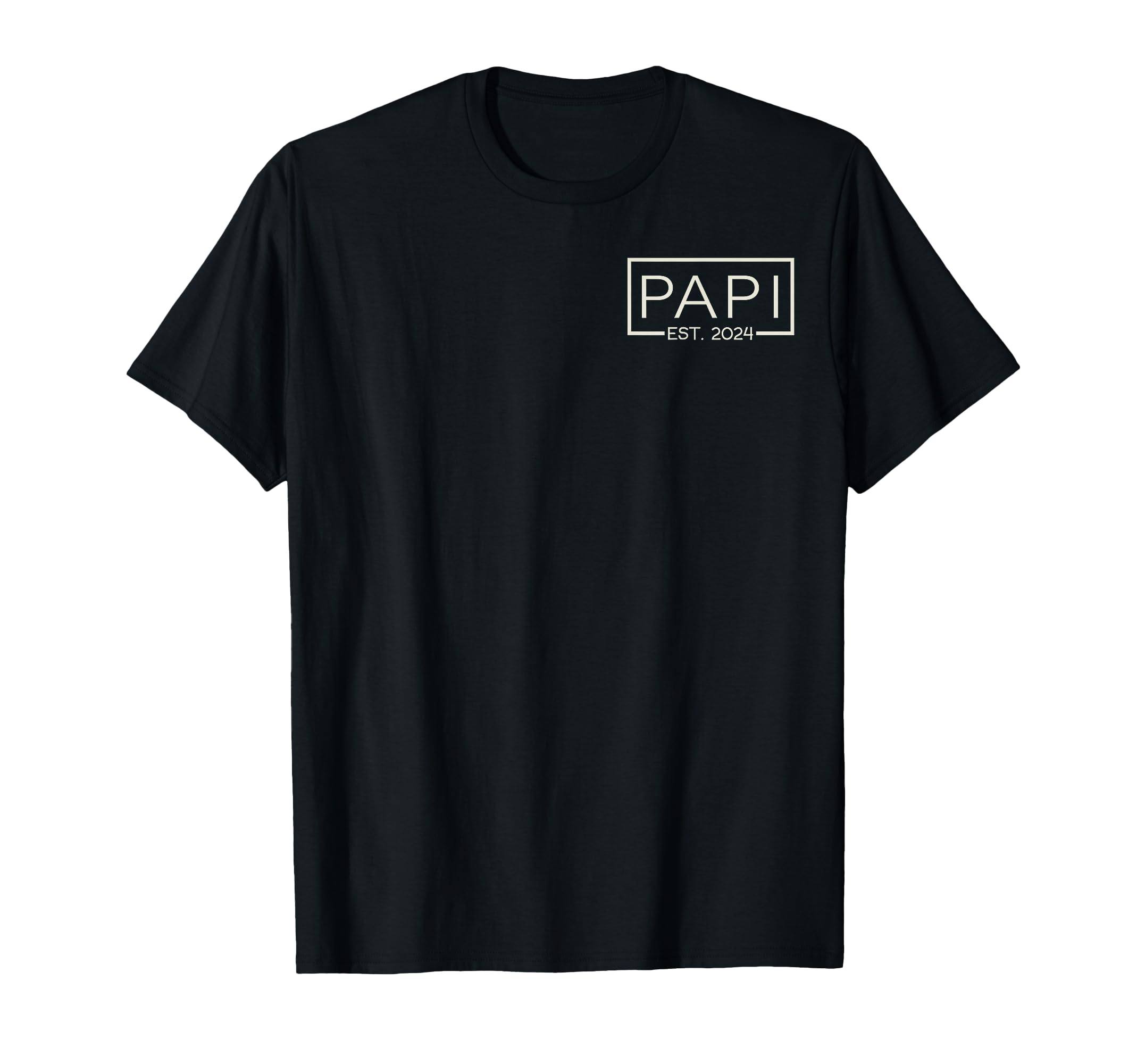 Papi Est 2024 New Dad Fathers Day T-Shirt - Fun Novelty Design Unisex - T-Shirt, Sweatshirt, Hoodie