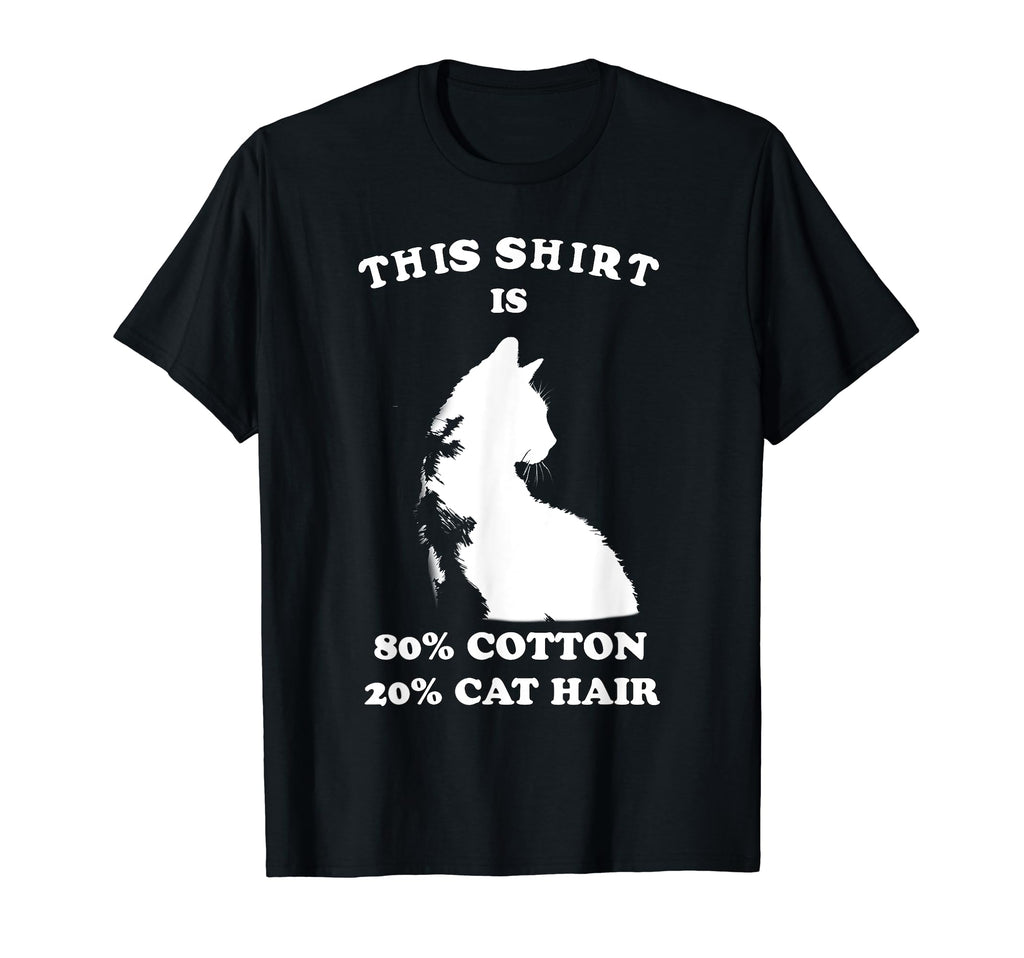 Cat Shirts Funny Cat Shirts Cat T-Shirt - Casual Everyday Wear Men Women - T-Shirt, Sweatshirt, Hoodie