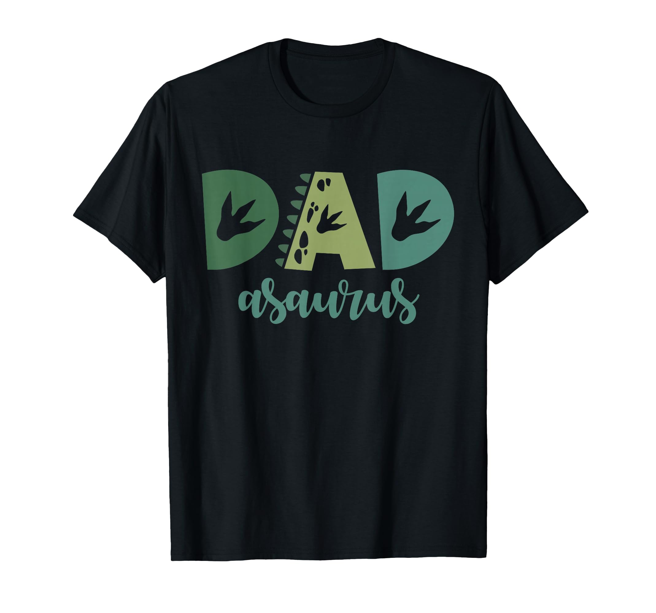 Dad Asaurus Dinosaur Birthday Mom Dad T-Shirt - Novelty Apparel for Adults - T-Shirt, Sweatshirt, Hoodie