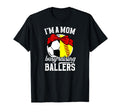 Im Mom Busy Raising Ballers Soccer T-Shirt - Novelty Apparel for Adults - T-Shirt, Sweatshirt, Hoodie