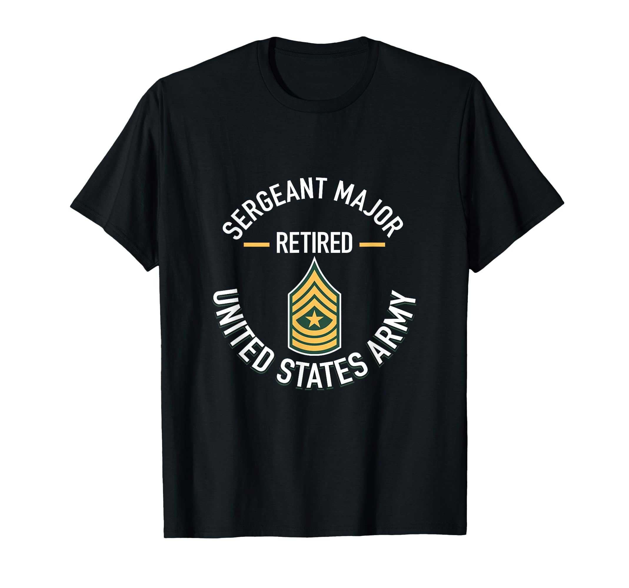 Sergeant Major Sgm Retired Army Military T-Shirt - Graphic Print Unisex - T-Shirt, Sweatshirt, Hoodie