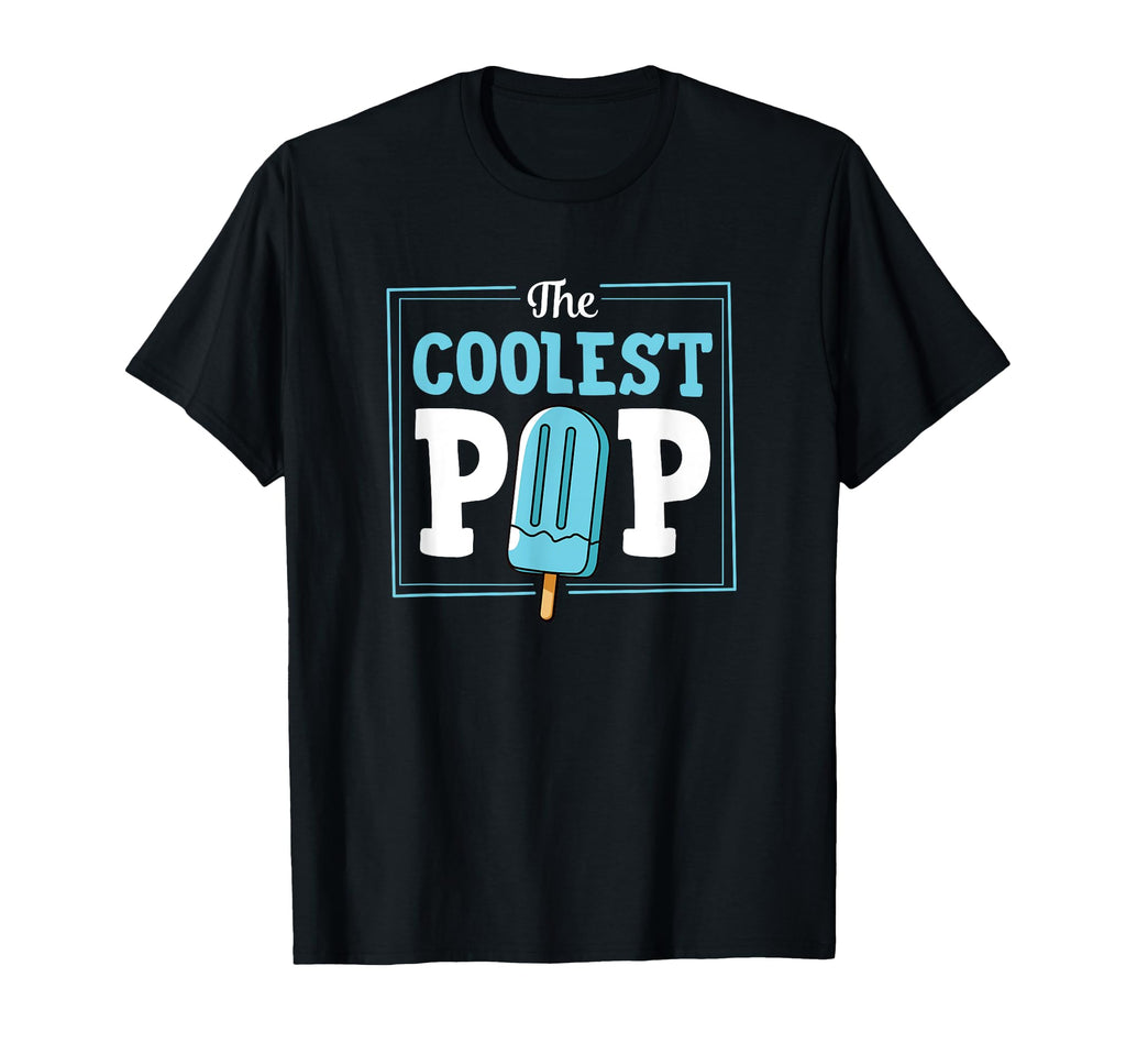 Coolest Pop Popsicle Food Pun Best Dad T-Shirt - Graphic Print for Adults - T-Shirt, Sweatshirt, Hoodie