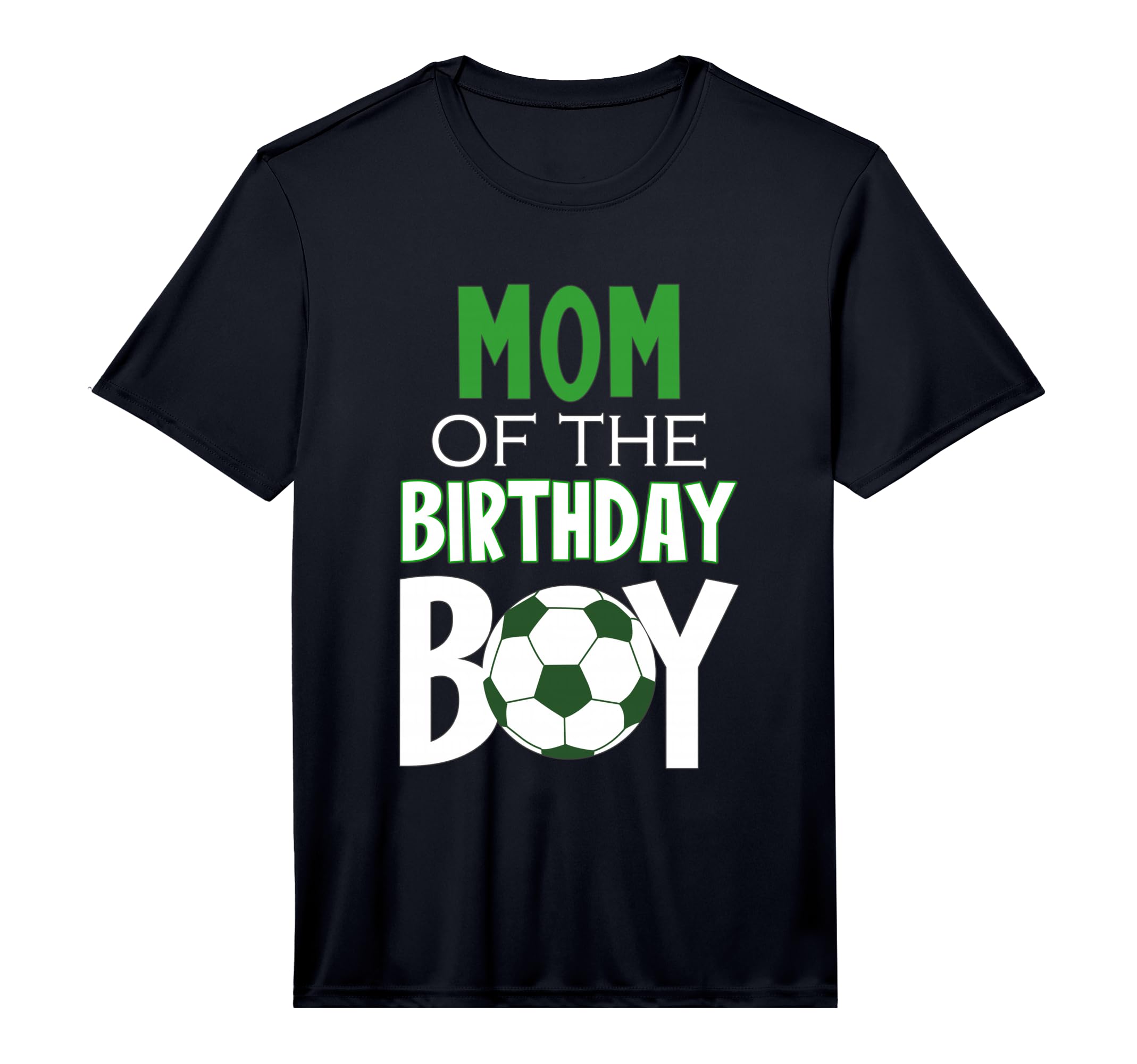 Mens Mom Birthday Soccer Mom T-Shirt - Unique Graphic for Adults - T-Shirt, Sweatshirt, Hoodie