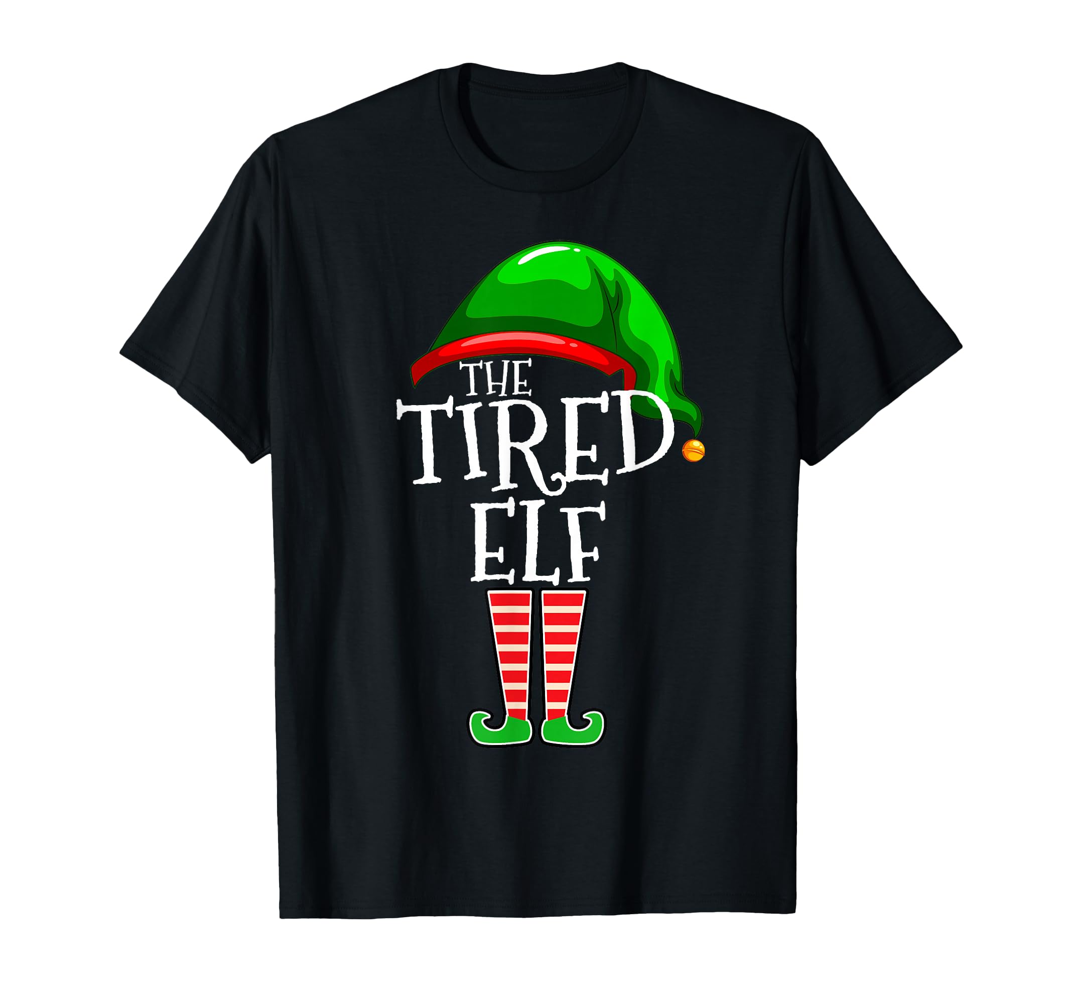 Tired Elf Group Matching Family T-Shirt - Fun Novelty Design for Adults - T-Shirt, Sweatshirt, Hoodie