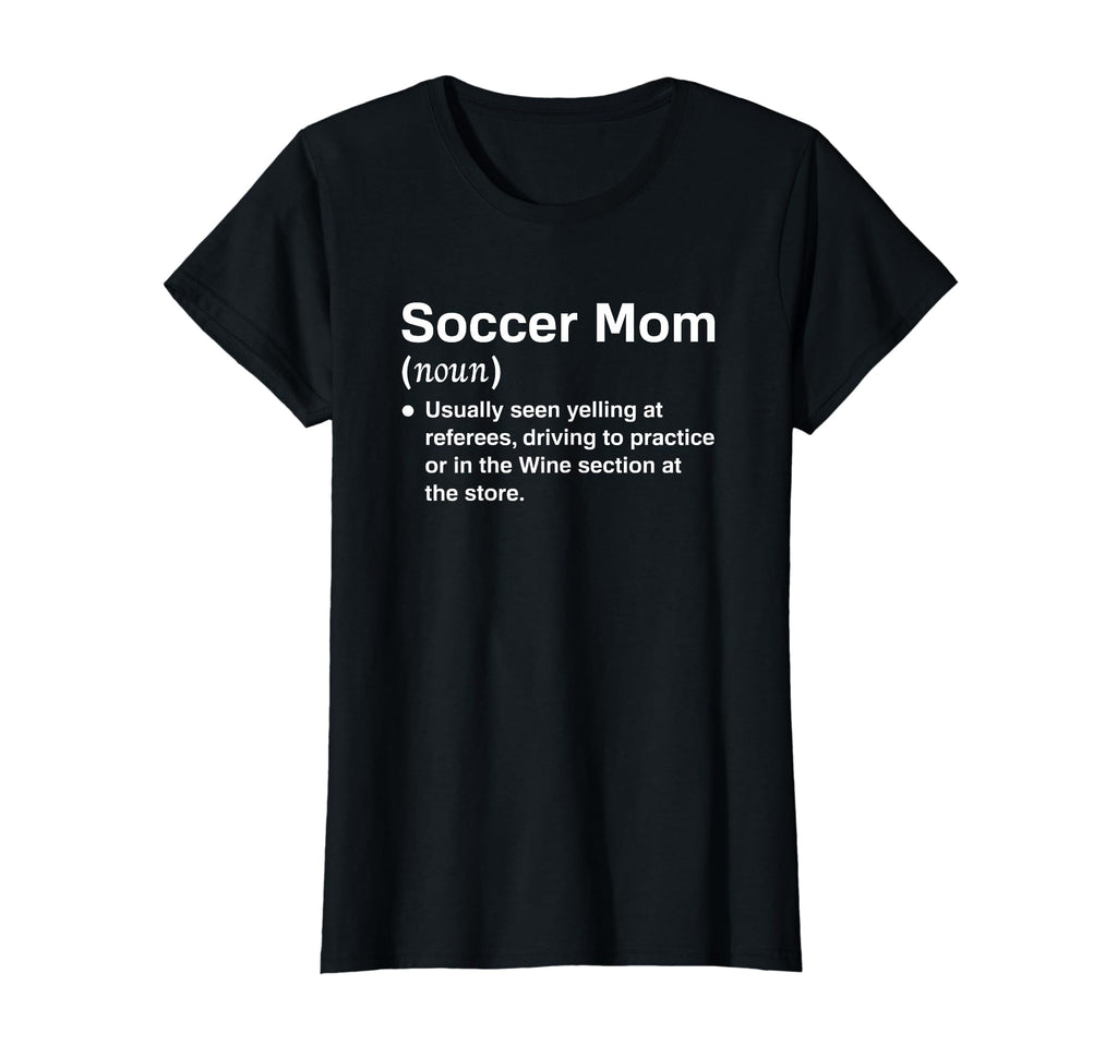 Womens Soccer Mom Definition Soccer Mom T-Shirt - Graphic Print Men Women - T-Shirt, Sweatshirt, Hoodie