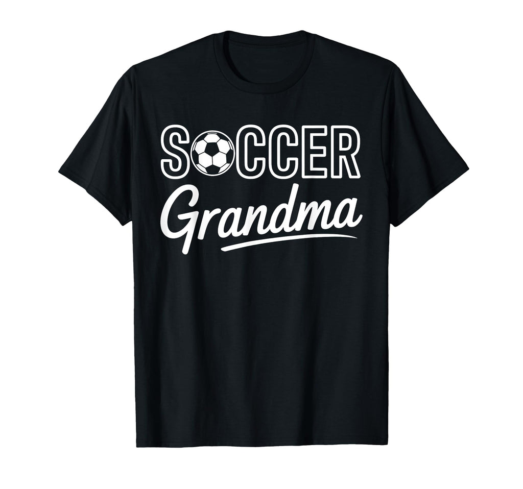 Soccer Grandma T-Shirt - Novelty Apparel for Adults - T-Shirt, Sweatshirt, Hoodie